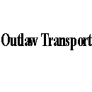 Outlaw-Transport